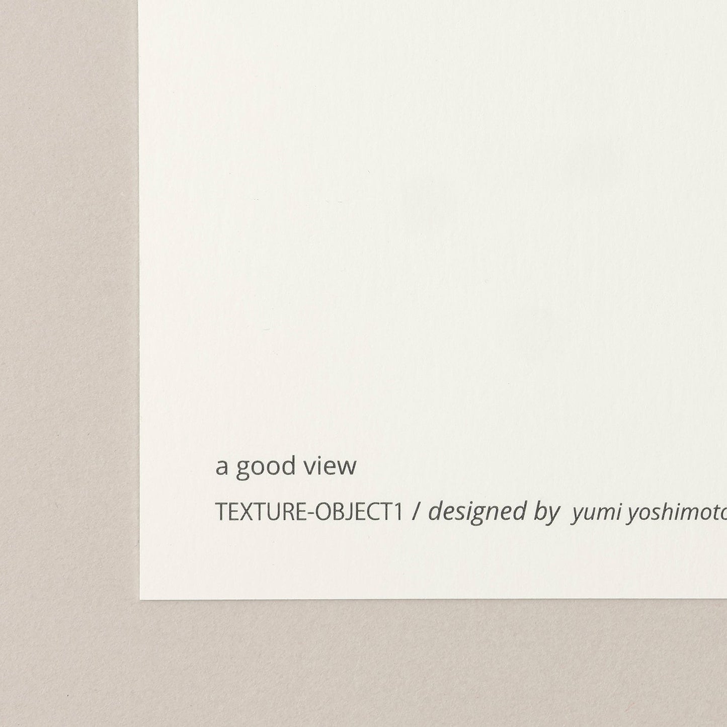 TEXTURE-OBJECT 1(テクスチャーオブジェクト1)greige - a good view
